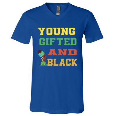 Young Gifted And Black Funny Outfit Meaningful Gift V-Neck T-Shirt