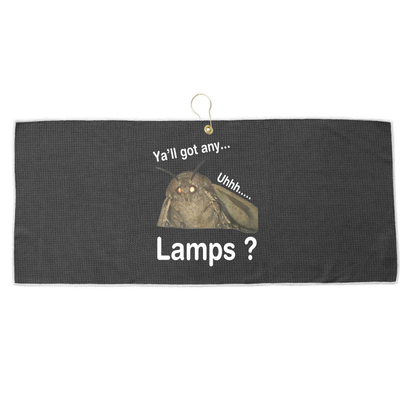 Y'all Got Any Lamps Moth Meme Large Microfiber Waffle Golf Towel