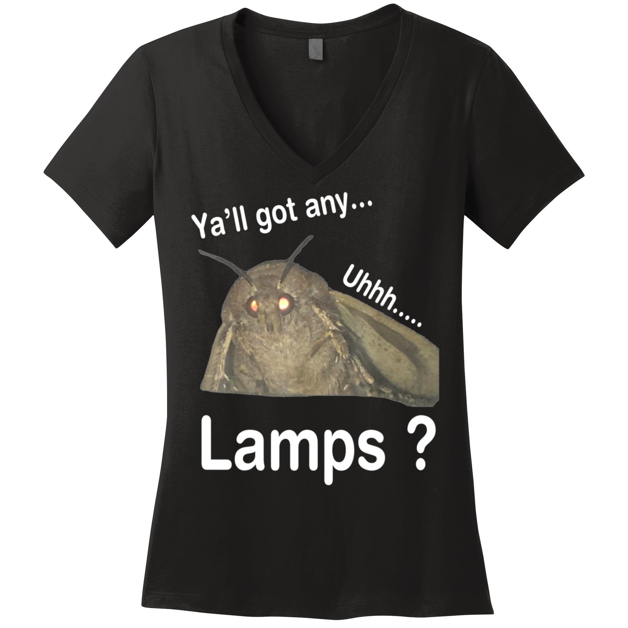Y'all Got Any Lamps Moth Meme Women's V-Neck T-Shirt