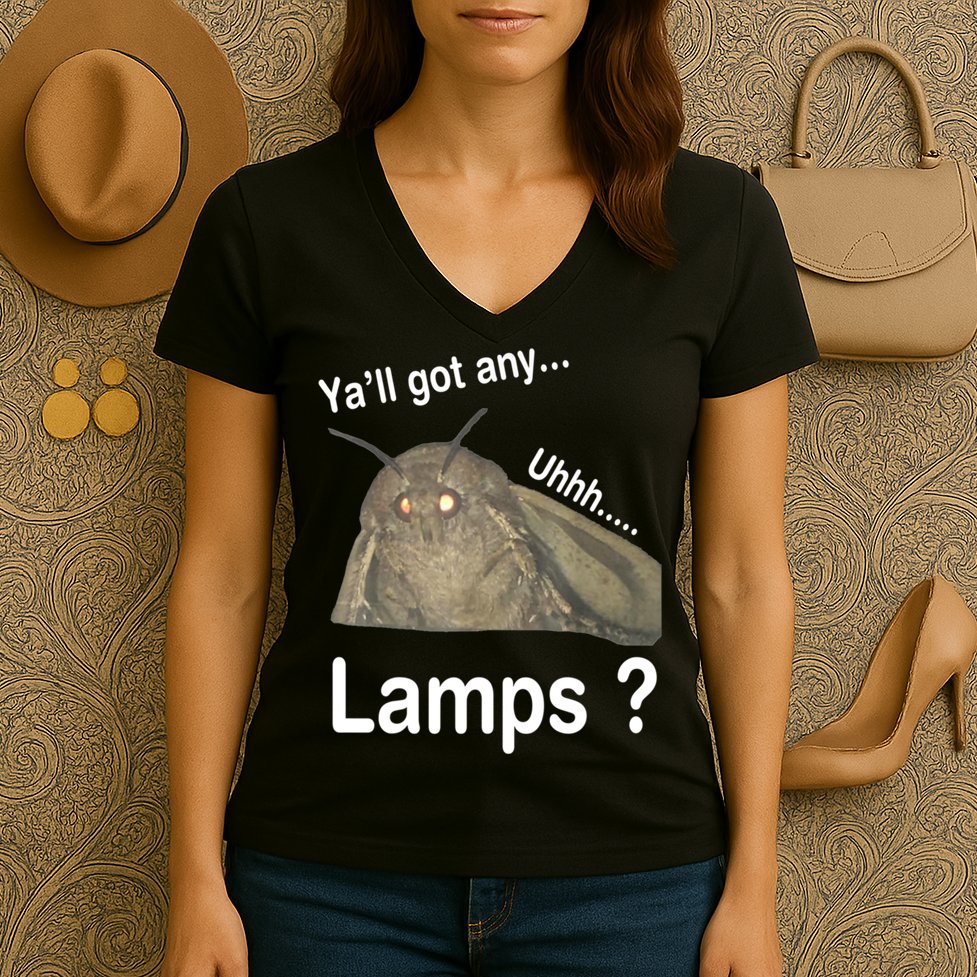 Y'all Got Any Lamps Moth Meme Women's V-Neck T-Shirt