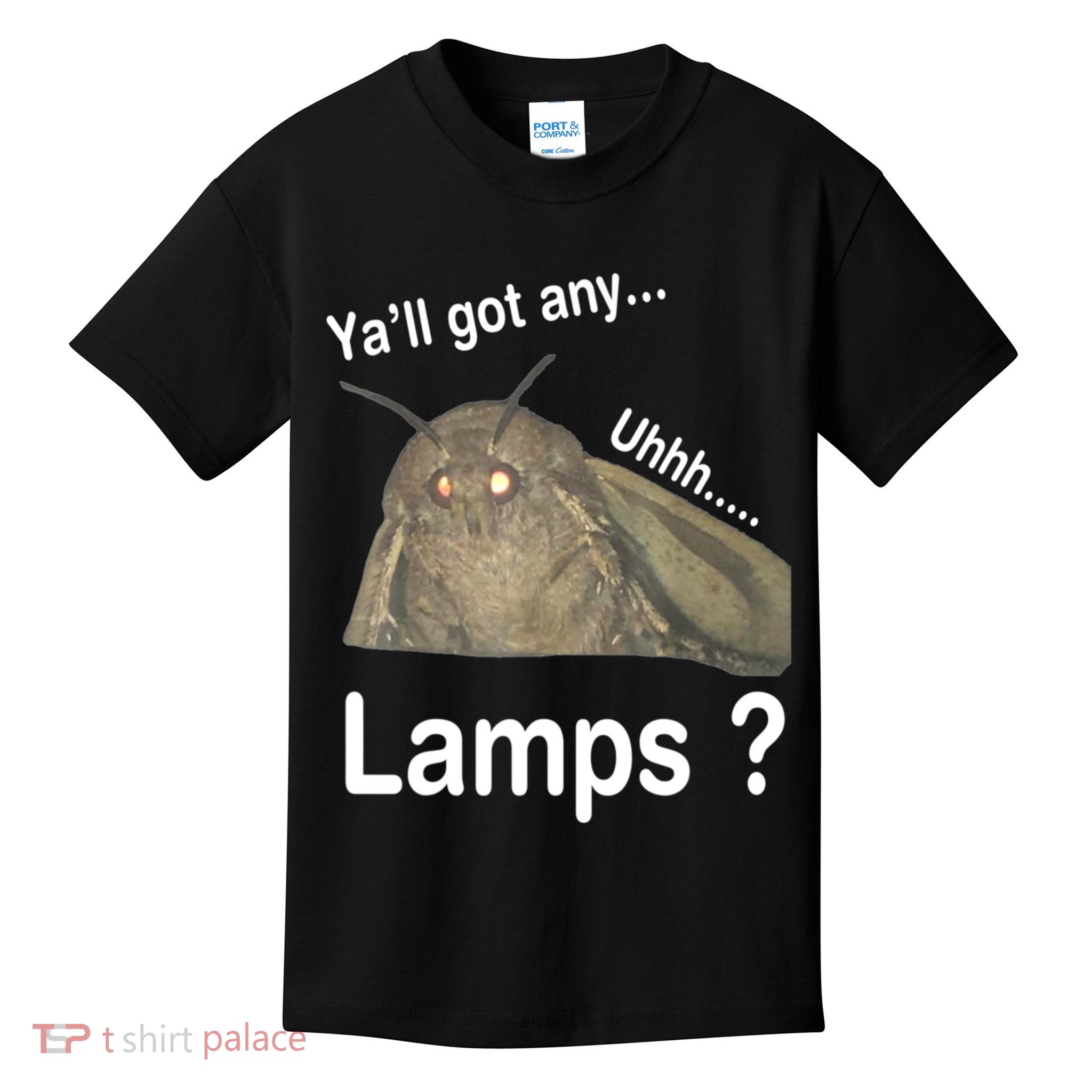 Y'all Got Any Lamps Moth Meme Kids T-Shirt