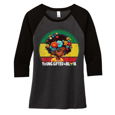 Young Gifted And Black Month History Baby Girl Vintage Women's Tri-Blend 3/4-Sleeve Raglan Shirt