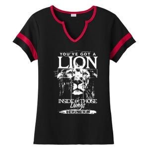 YouVe Got A Lion Inside Of Those Lungs Praise The Lord Ladies Halftime Notch Neck Tee