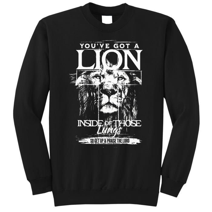 YouVe Got A Lion Inside Of Those Lungs Praise The Lord Sweatshirt