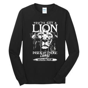 YouVe Got A Lion Inside Of Those Lungs Praise The Lord Tall Long Sleeve T-Shirt