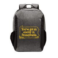 You’Ve Got An Enemy In Pennsylvania Vector Backpack