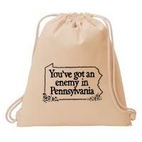 YouVe Got An Enemy In PennsylvaniaS Funny Quote Drawstring Bag