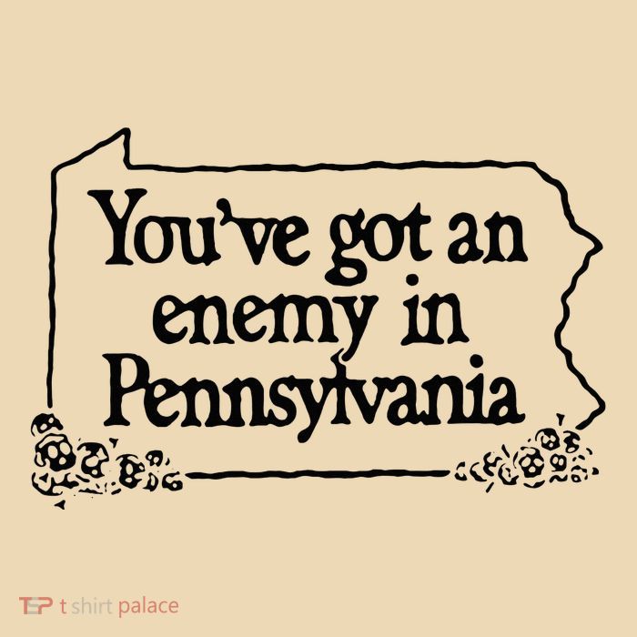 YouVe Got An Enemy In PennsylvaniaS Funny Quote Drawstring Bag