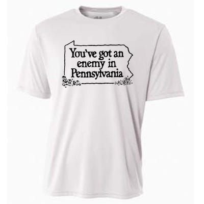 YouVe Got An Enemy In PennsylvaniaS Funny Quote Cooling Performance Crew T-Shirt