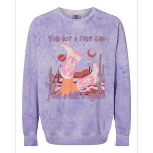 You Got A Fast Car I Want A Ticket To Anywhere Cowboy Boots Colorblast Crewneck Sweatshirt