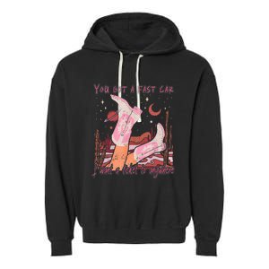 You Got A Fast Car I Want A Ticket To Anywhere Cowboy Boots Garment-Dyed Fleece Hoodie