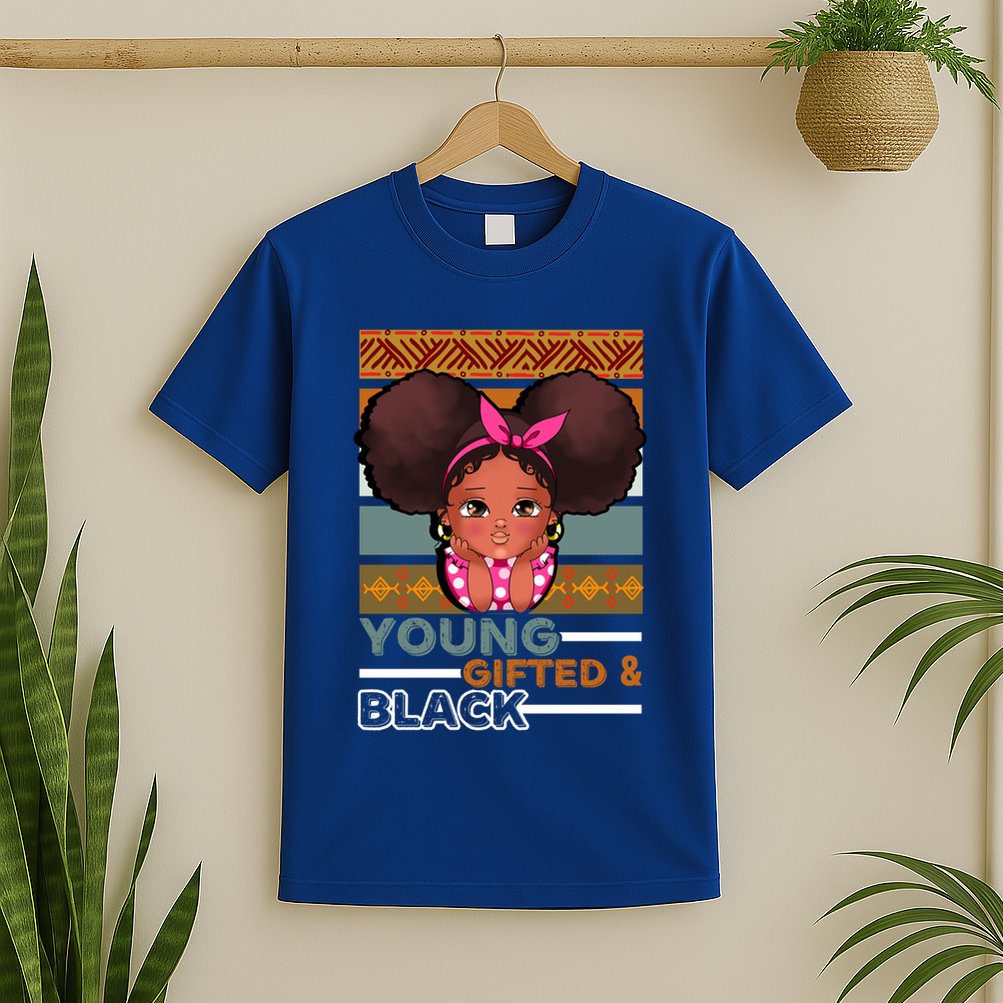 Young Gifted Black Daughter Sister Mother Melanin Gift T-Shirt