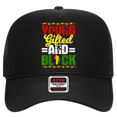 Young Gifted Black Melanin African Black History Month High Crown Mesh Back Trucker Hat