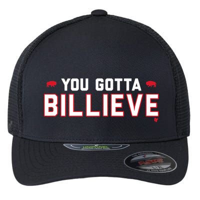 You Gotta Billieve Buffalo Football Flexfit Unipanel Trucker Cap
