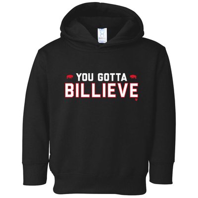 You Gotta Billieve Buffalo Football Toddler Hoodie