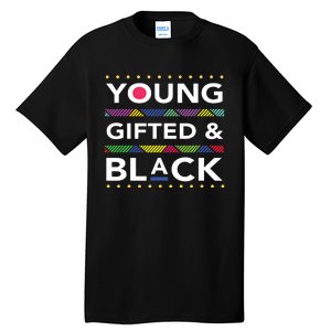 Young Gifted Black4 Black Magic Girl And Black History Tall T-Shirt