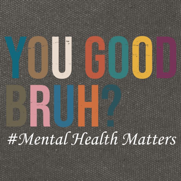 You Good Bruh Mental Health Matters Cotton Canvas Backpack