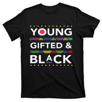 Young Gifted Black4 Black Magic Girl And Black History T-Shirt