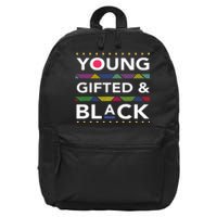 Young Gifted Black4 Black Magic Girl And Black History 16 in Basic Backpack