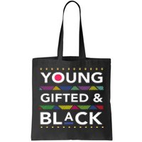 Young Gifted Black4 Black Magic Girl And Black History Tote Bag