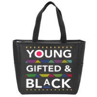 Young Gifted Black4 Black Magic Girl And Black History Zip Tote Bag