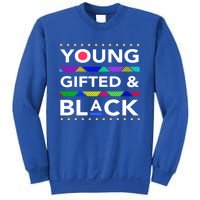 Young Gifted Black4 Black Magic And Black History Gift Sweatshirt