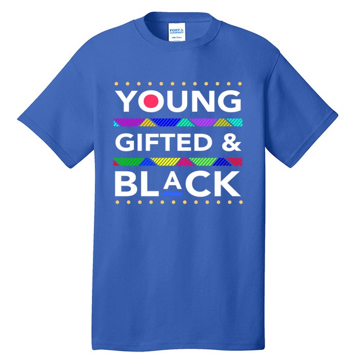 Young Gifted Black4 Black Magic And Black History Gift Tall T-Shirt