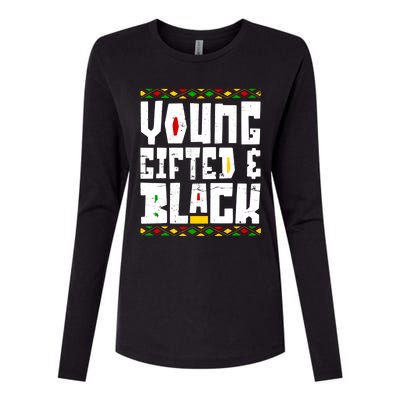 Young Gifted Black Funny Juneteenth Black History Month Great Gift Womens Cotton Relaxed Long Sleeve T-Shirt