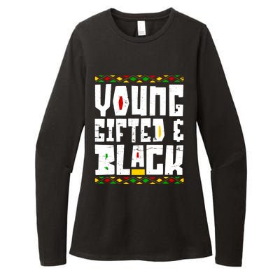 Young Gifted Black Funny Juneteenth Black History Month Great Gift Womens CVC Long Sleeve Shirt