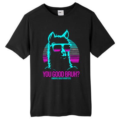 You Good Bruh? Therapytal Health Matters Awareness Tall Fusion ChromaSoft Performance T-Shirt