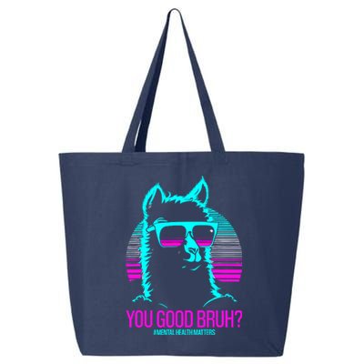 You Good Bruh? Therapytal Health Matters Awareness 25L Jumbo Tote