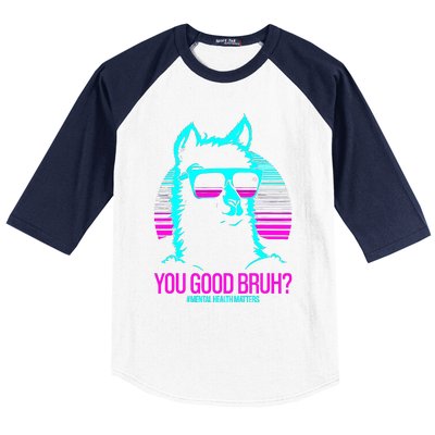 You Good Bruh? Therapytal Health Matters Awareness Baseball Sleeve Shirt