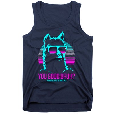 You Good Bruh? Therapytal Health Matters Awareness Tank Top