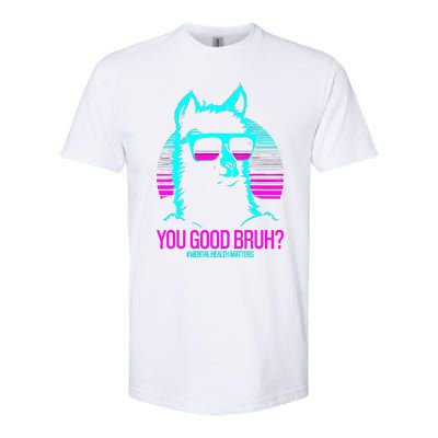 You Good Bruh? Therapytal Health Matters Awareness Softstyle® CVC T-Shirt