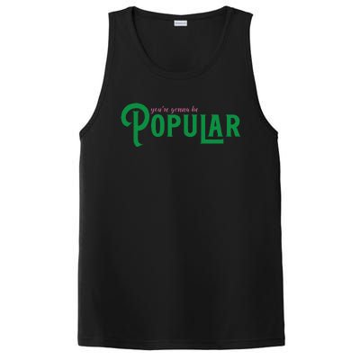 YouRe Gonna Be Popular Funny PosiCharge Competitor Tank