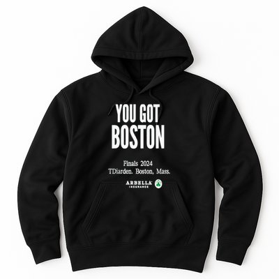 You Got Boston Finals 2024 Hoodie