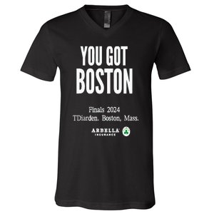 You Got Boston Finals 2024 V-Neck T-Shirt