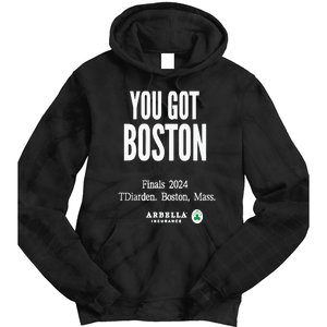 You Got Boston Finals 2024 Tie Dye Hoodie