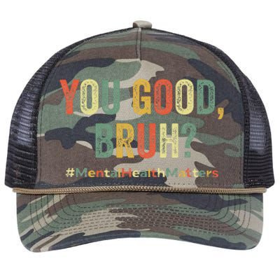 You Good Bruh Therapy Support Mental Health Awareness Month Retro Rope Trucker Hat Cap