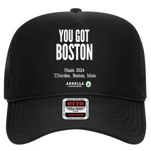 You Got Boston Finals 2024 High Crown Mesh Back Trucker Hat