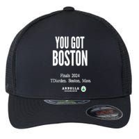 You Got Boston Finals 2024 Flexfit Unipanel Trucker Cap