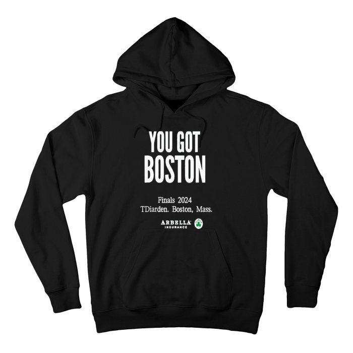 You Got Boston Finals 2024 Hoodie