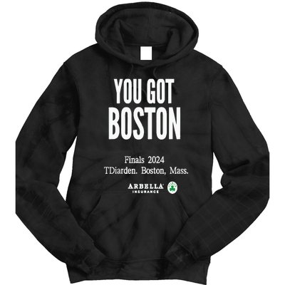 You Got Boston Finals 2024 Tie Dye Hoodie