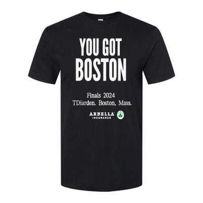 You Got Boston Finals 2024 Softstyle CVC T-Shirt