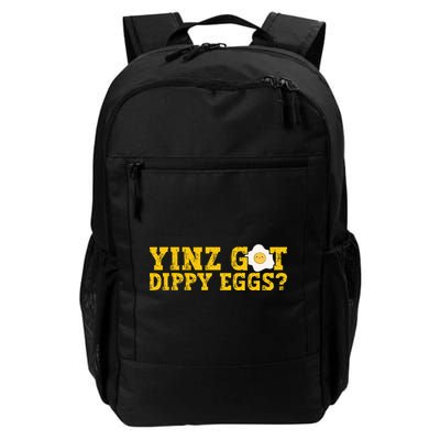 Yinz Got Dippy Eggs Jagoff Pittsburgh Pennsylvania Yinzer Backpack