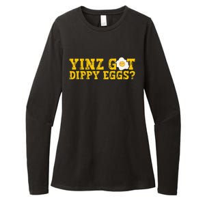 Yinz Got Dippy Eggs Jagoff Pittsburgh Pennsylvania Yinzer Womens CVC Long Sleeve Shirt