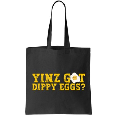 Yinz Got Dippy Eggs Jagoff Pittsburgh Pennsylvania Yinzer Bag