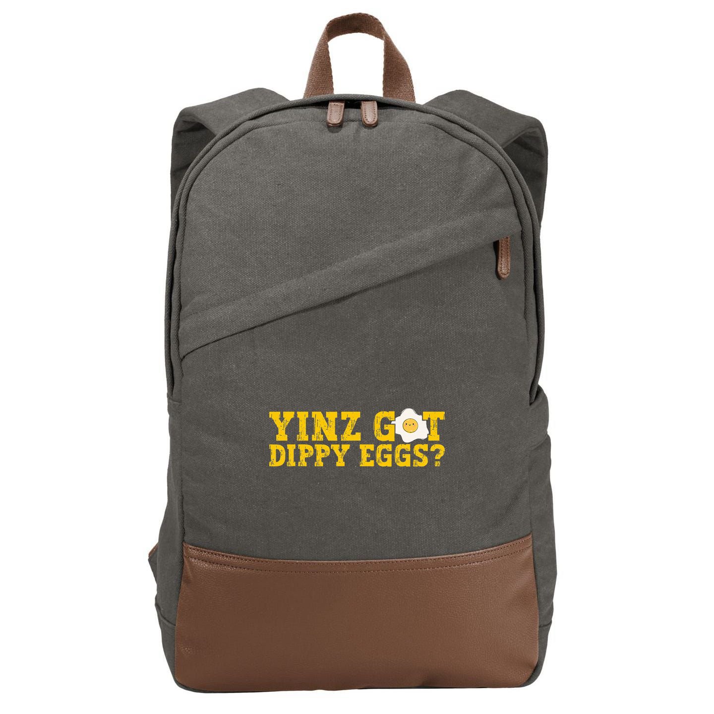 Yinz Got Dippy Eggs Jagoff Pittsburgh Pennsylvania Yinzer Cotton Canvas Backpack