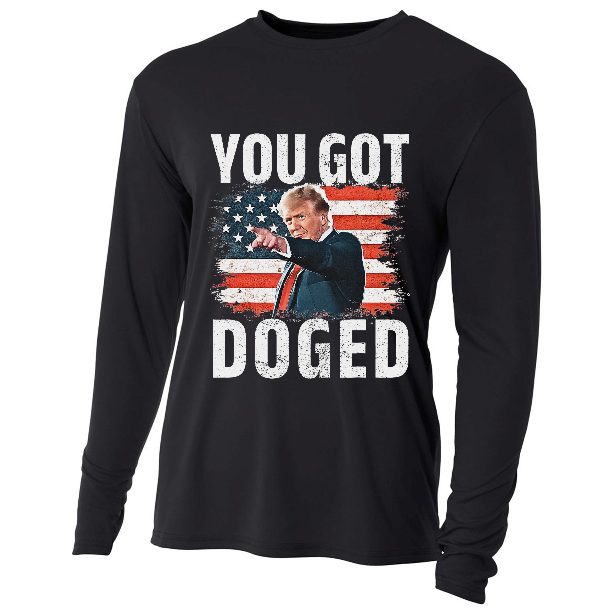 You Got Doged Funny Trump Vintage American Flag Doged Cooling Performance Long Sleeve Crew