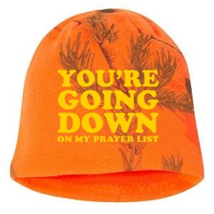 Youre Going Down On My Prayer List Funny Christian Faith Cute Gift Kati - Camo Knit Beanie